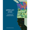 Upper Left Cities: A Cultural Atlas of San Francisco, Portland, and Seattle