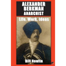 Alexander Berkman Anarchist