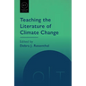 Teaching the Literature of Climate Change