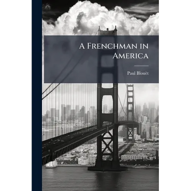 A Frenchman in America