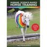 Humane, science-based horse training: Introduction to learning theory and exercises for everyday handling, care and fitness