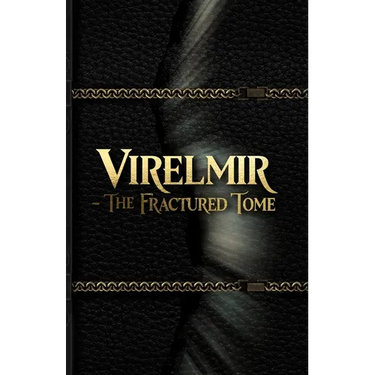 Virelmir: The Fractured Tome