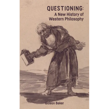 Questioning: A New History of Western Philosophy
