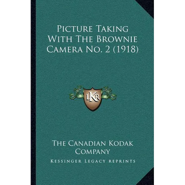 Picture Taking With The Brownie Camera No. 2 (1918)