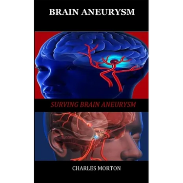 Brain Aneurysm: Surviving Aneurysm