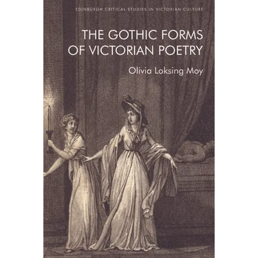 The Gothic Forms of Victorian Poetry