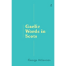 Gaelic Words in Scots
