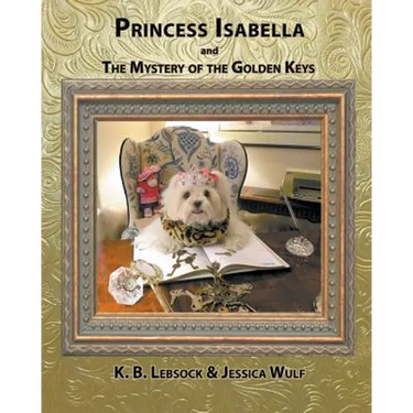 Princess Isabella and The Mystery of the Golden Keys