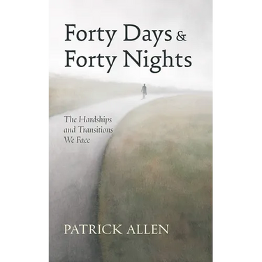 Forty Days and Forty Nights