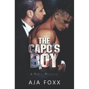 The Capo's Boy: A Mafia Mayhem Romance