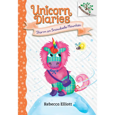 Storm on Snowbelle Mountain: A Branches Book (Unicorn Diaries #6): Volume 6