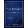 The Tongue: A Creative Force Gift Edition