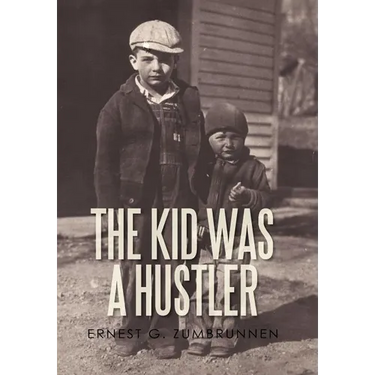 The Kid Was a Hustler