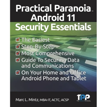 Practical Paranoia Android 11 Security Essentials
