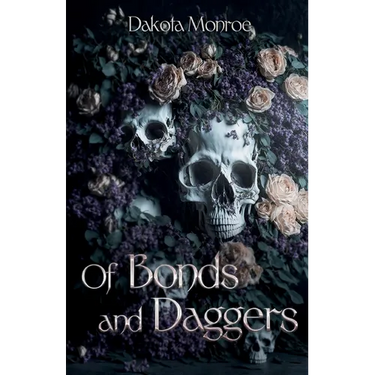 Of Bonds and Daggers