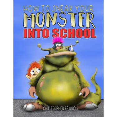 How to Sneak your Monster into School