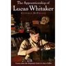 Apprenticeship of Lucas Whitaker