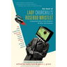 The Best of Lady Churchill's Rosebud Wristlet: Unexpected Tales of the Fantastic & Other Odd Musings