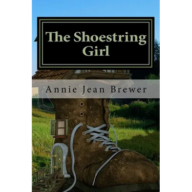 The Shoestring Girl: How I Live On Practically Nothing And You Can Too