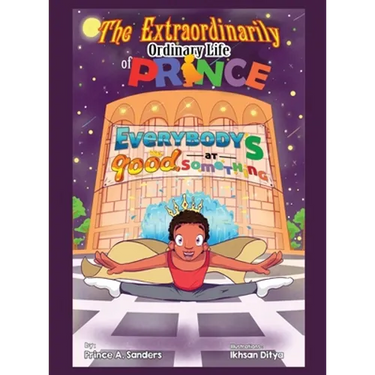 The Extraordinarily Ordinary Life of Prince: Everybody's Good at Something
