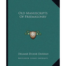 Old Manuscripts Of Freemasonry