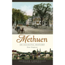 Methuen: An Eclectic History