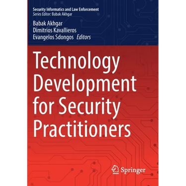 Technology Development for Security Practitioners