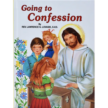 Going to Confession: How to Make a Good Confession