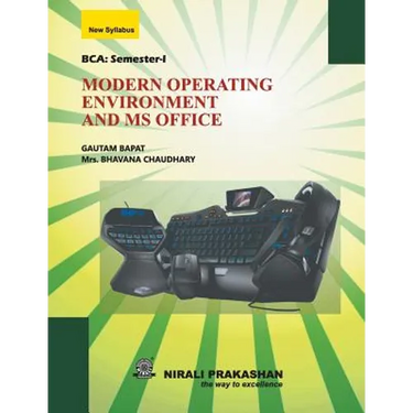 Modern Operating Environment and MS Office