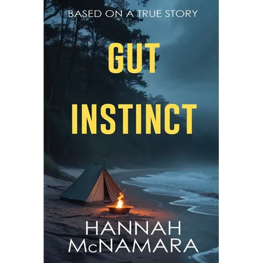 Gut Instinct: Based on a True Story