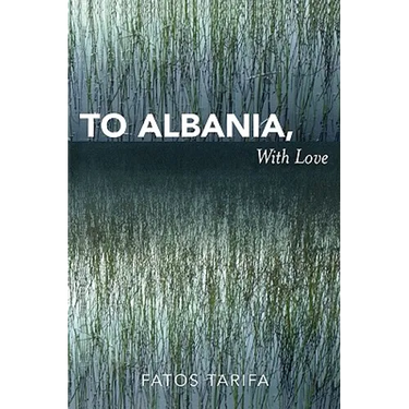To Albania, with Love