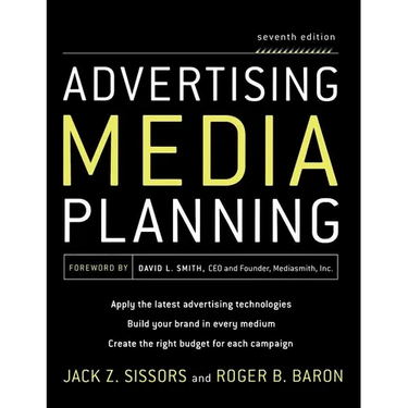 Advertising Media Planning, Seventh Edition