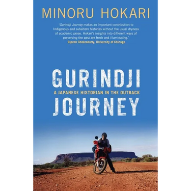 Gurindji Journey: A Japanese historian in the outback
