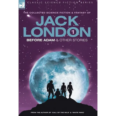 Jack London 1 - Before Adam & other stories