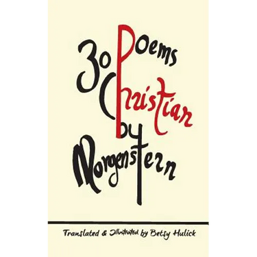 30 Poems by Christian Morgenstern