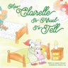 Miss Clairelle Is Afraid to Tell