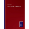 A Memoir of the Rev. Legh Richmond