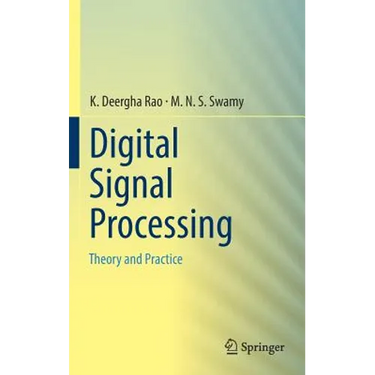 Digital Signal Processing: Theory and Practice