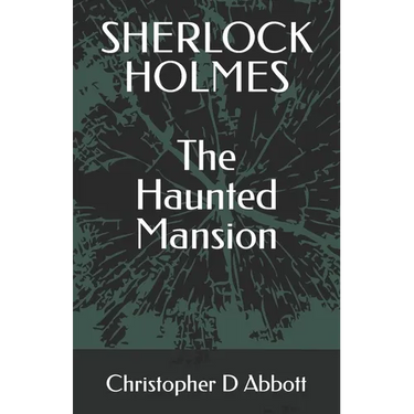 SHERLOCK HOLMES The Haunted Mansion