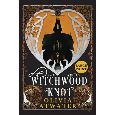 The Witchwood Knot