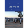 Settlers: And the Struggle Over the Meaning of Zionism