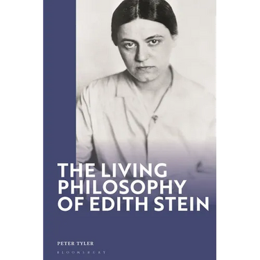 The Living Philosophy of Edith Stein