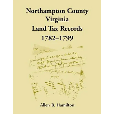 Northampton County, Virginia Land Tax Records, 1782-1799