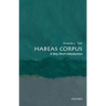 Habeas Corpus: A Very Short Introduction