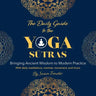 The Daily Guide to the Yoga Sutras
