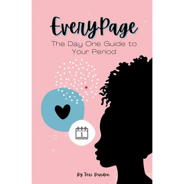 Every Page: The Day One Guide to Your Period