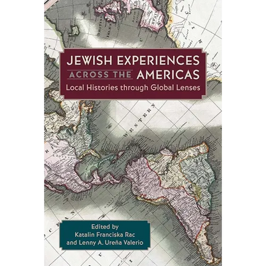 Jewish Experiences across the Americas: Local Histories through Global Lenses