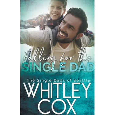Falling for the Single Dad