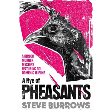 A Nye of Pheasants: Birder Murder Mysteries