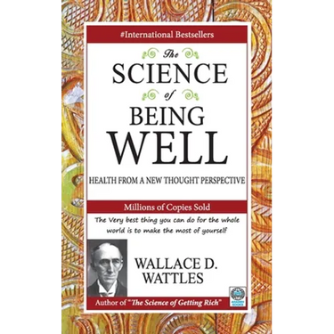 The Science of Being Well
